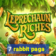 7 rabbit paga